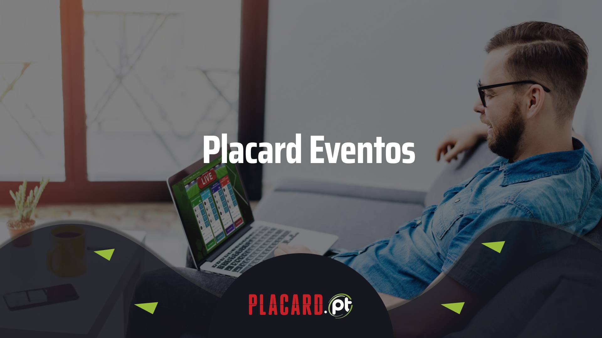 Placard eventos - Placard eventos: As melhores apostas em futebol